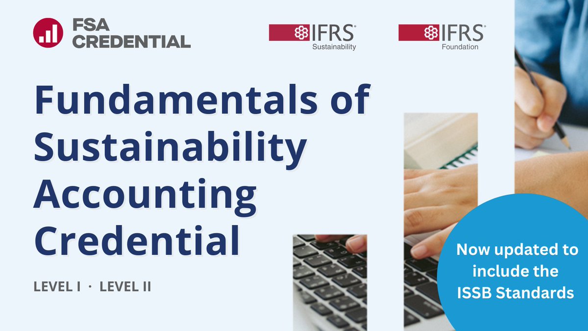 Did you know that the IFRS Foundation offers a sustainability accounting credential? The FSA Credential program has now been updated to include content related to the development of the #ISSB Standards! Find out more: ifrs.org/products-and-s… #FSACredential #ISSBStandards #SASB