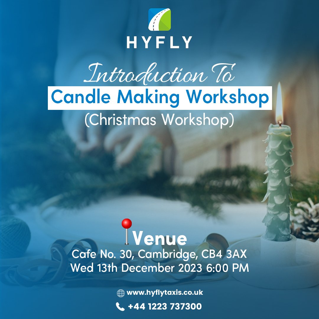 Dive into the #FestiveVibes with the Introduction to Candle Making Workshop at Cafe No. 30, #Cambridge, on Wed, 13th December 2023, starting at 6:00 PM. 

Visit: hyflytaxis.co.uk

Call us: 01223 737300

#HYFLYTaxis #cambridgeshire #eventdesign #candlemakingworkshop
