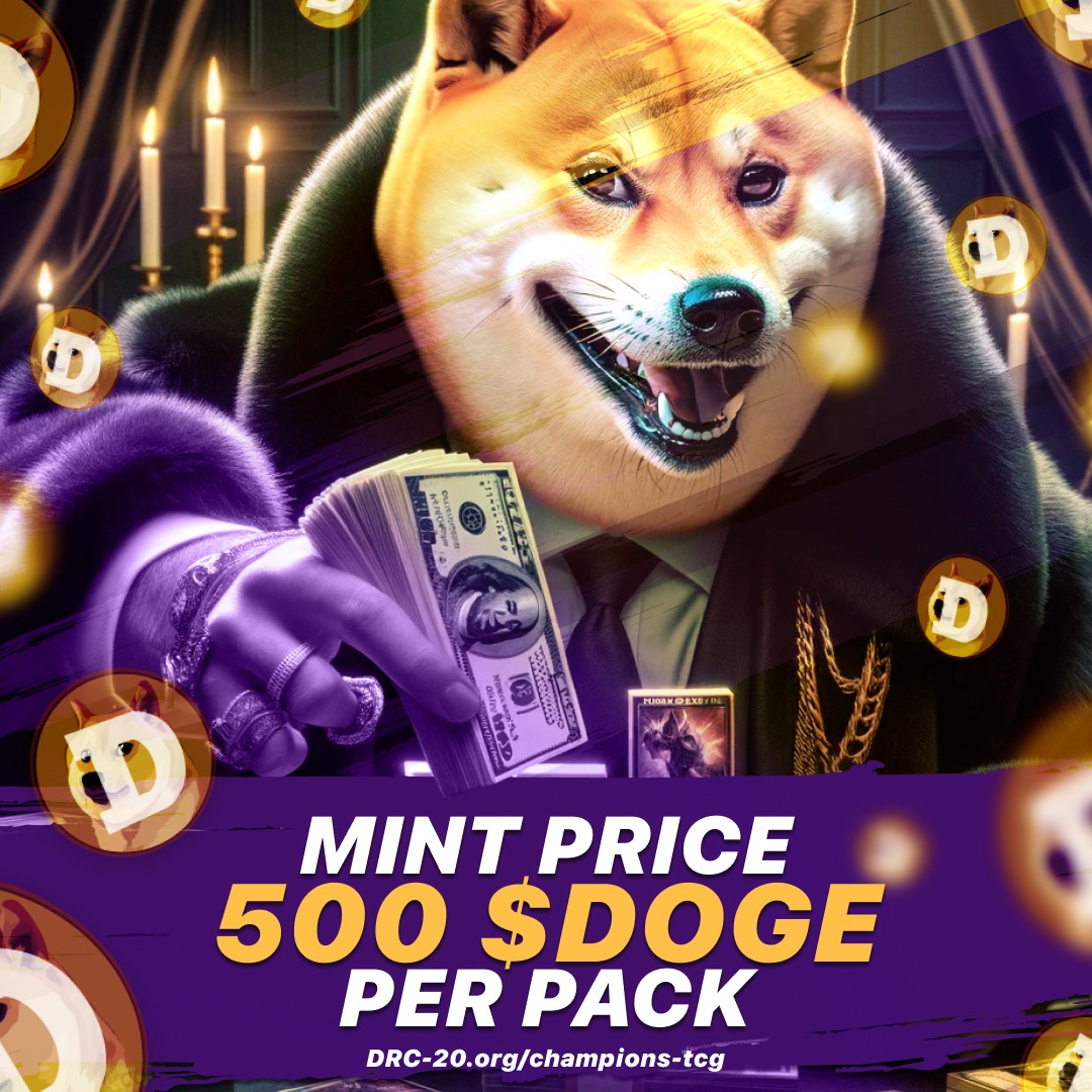 Doge Mint Price Reveal👀

Supply: 1000 Packs
Price 500 $DOGE 

The mint will go live in <5h at drc-20.org/champions-tcg

Like &amp; RT, we will give 3 free packs to 3 lucky doggies after the mint.