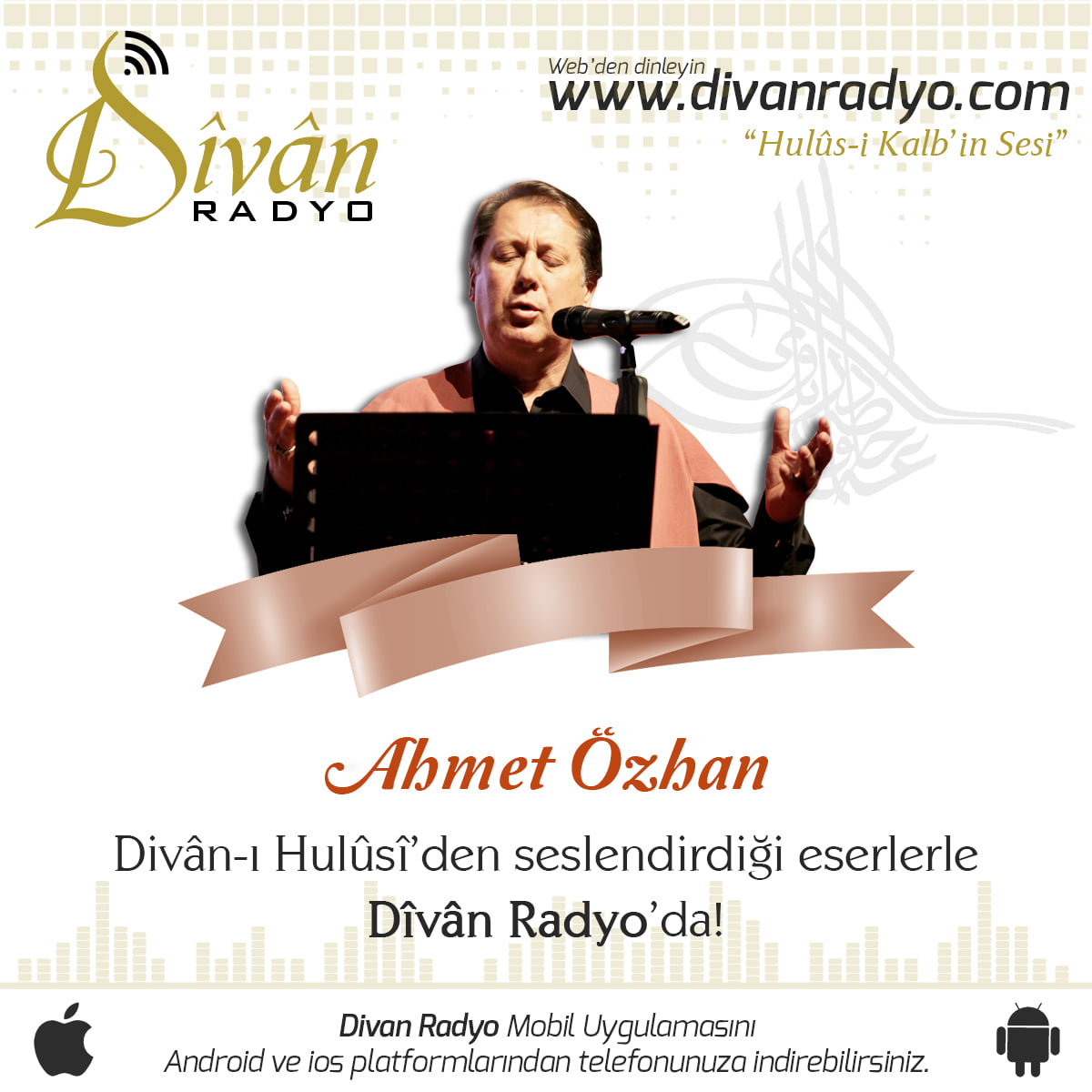 ❝Hulûs-i Kalb'in Sesi❞

🎵 Ahmet Özhan, Divân-ı Hulûsi-i Dârendevî 'den seslendirdiği eserlerle #DivanRadyo'da!

İnternetten veya mobil uygulamalarımızdan dinleyebilirsiniz:

📌Web ➡ divanradyo.com

📌Mobil📲 onelink.to/divanradyo

#divanıhulusi <a href="/AhmetOzhanOfis/">Ahmet Özhan</a>