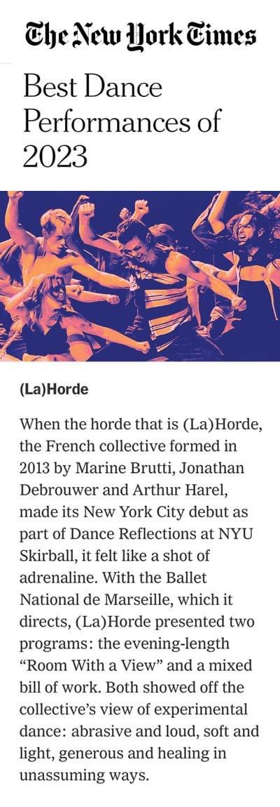 @nytimes ’ BEST DANCE PERFORMANCES of 2023 🔥 @LAHORDE_ et le Ballet national de Marseille figurent parmi le best-of du New York Times avec les deux pièces présentées au @nyuskirball · ROOM WITH A VIEW · AN EVENING WITH (LA)HORDE & Lucinda Childs & Lasseindra Ninja