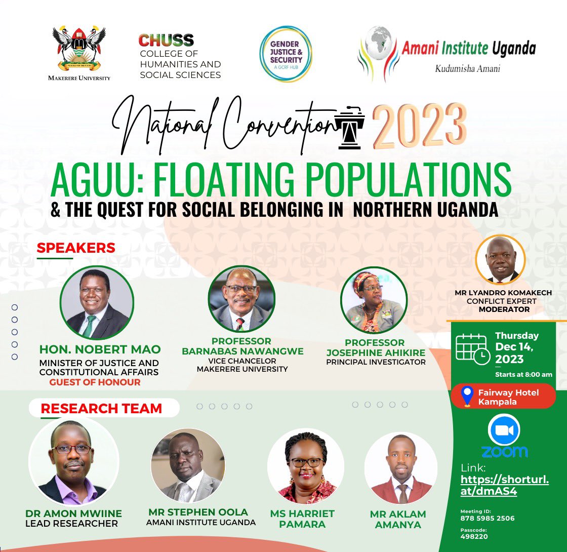 Join us tomorrow Thursday December 14th starting at 8am for National Convention on Aguu: Floating Population & the Quest for Social Belonging in Northern Uganda with speakers @norbertmao @ProfNawangwe and @Josephineahiki1 via zoom us02web.zoom.us/j/87859852506?…