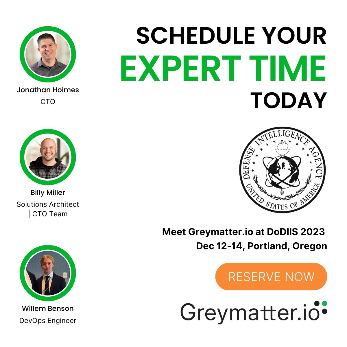 GreymatterIo's tweet image. We’re here at DoDIIS Worldwide!

Join us at at Booth #1210 to discover Greymatter&apos;s Application Networking Platform.

Schedule some time to meet with us here: hubs.li/Q029qQ-x0 

#CloudSolutions #DoDIIS #DoDIIS2023 #DoDIISWorldwide #ApplicationNetworking