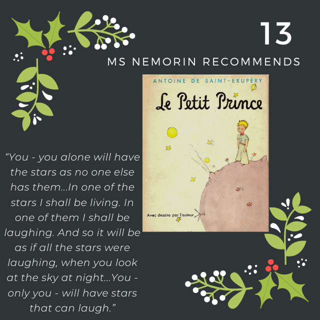 For our last day of term, we have Le Petit Prince from Ms Nemorin.

#library #books #adventcalendar #antoinedesaintexupéry