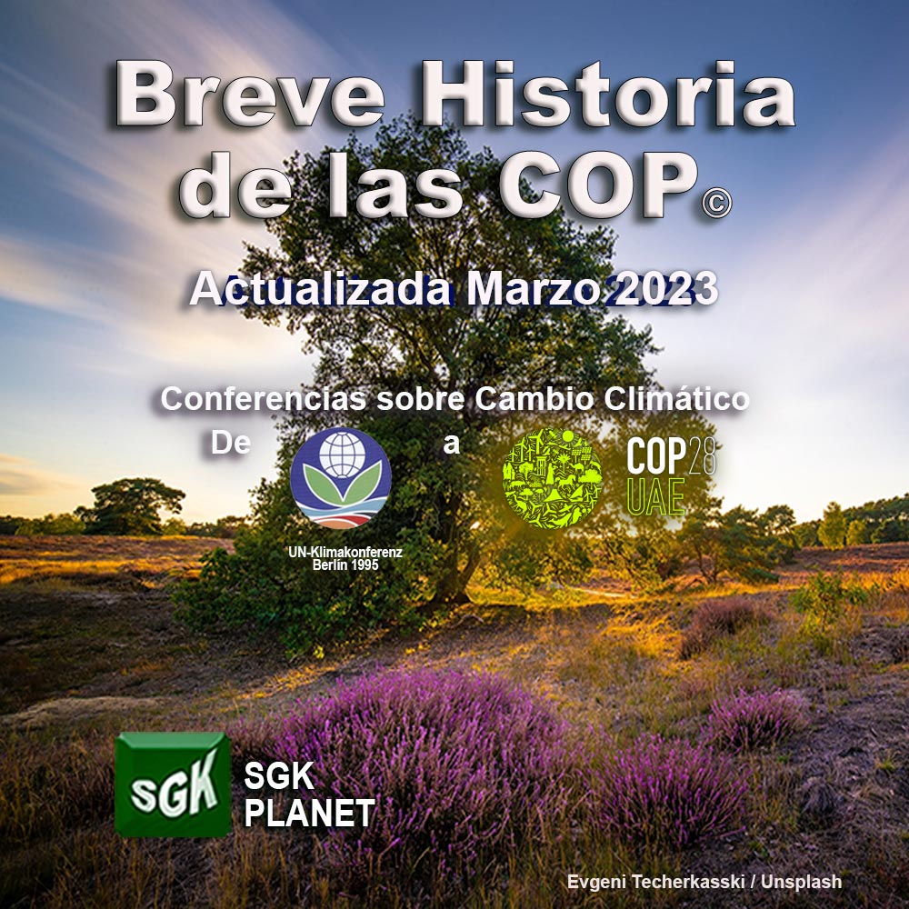 BREVE HISTORIA DE LAS COP Lo más completo desde la COP1 a la #COP28 conferencias sobre #CambioClimatico sgkplanet.com/cop28-dubai-ua… #CalentamientoGlobal #AcciónClimatica #AcuerdodeParis #Resiliencia #Contaminación #MedioAmbiente #Deforestación #Carbón #Petróleo #CombustiblesFósiles