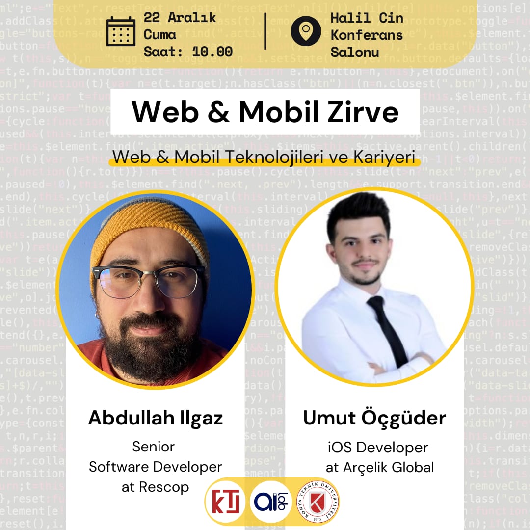 Konya Teknik Üniversitesi Bilişim Topluluğu (@ktunbilisim) on Twitter photo 📢📢Bilişim Topluluğu olarak, Web ve Mobil Zirve etkinliği ile karşınızdayız.📢📢
22 Aralık Cuma günü, saat 10.00'da Üniversitemiz Mühendislik Fakültesi Halil Cin Konferans Salonu'nda buluşmak üzere!
forms.gle/aDENNnXGsAo7fC…
<a href="/ktunailab/">KTUN AI LAB</a>
<a href="/KTUNEDU/">Konya Teknik Üniversitesi (KTÜN)</a> 📢📢Bilişim Topluluğu olarak, Web ve Mobil Zirve etkinliği ile karşınızdayız.📢📢
22 Aralık Cuma günü, saat 10.00'da Üniversitemiz Mühendislik Fakültesi Halil Cin Konferans Salonu'nda buluşmak üzere!
forms.gle/aDENNnXGsAo7fC…
<a href="/ktunailab/">KTUN AI LAB</a>
<a href="/KTUNEDU/">Konya Teknik Üniversitesi (KTÜN)</a>
