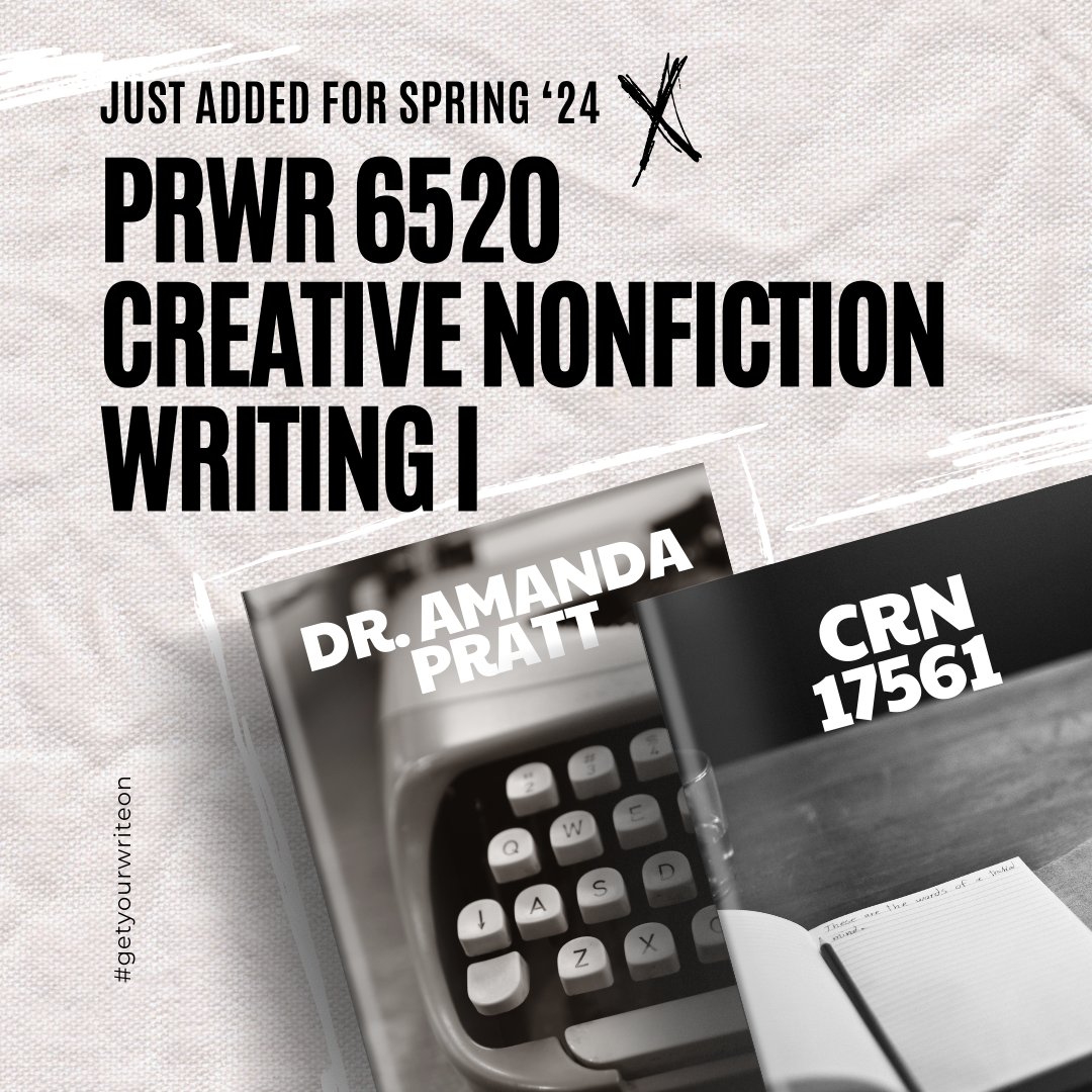 📢 𝗝𝘂𝘀𝘁 𝗮𝗱𝗱𝗲𝗱 𝗳𝗼𝗿 𝗦𝗽𝗿𝗶𝗻𝗴 𝟮𝟬𝟮𝟰: PRWR 6520 Creative Nonfiction Writing I with Dr. Amanda Pratt! #getyourwriteon 

➡️ Register today! 

#kennesawstate #mapw #creativewriting #creativenonfiction #writing