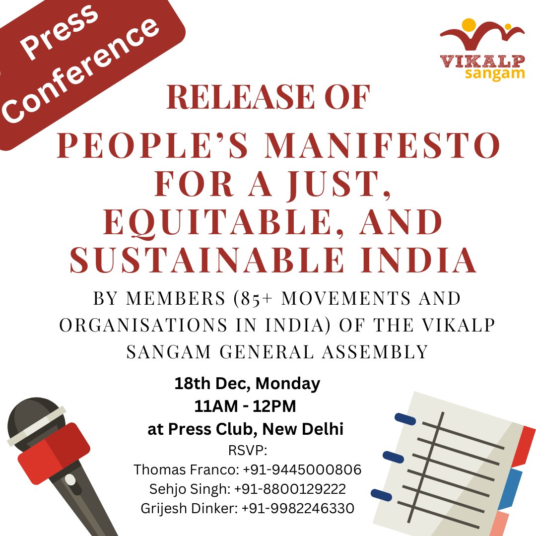 The General Assembly of the Vikalp Sangam, consisting of over 80 people’s movements & civil society groups across India, will release a ‘People’s Manifesto for a Just, Equitable and Sustainable India, 2024’, on 18th December in New Delhi. Watch this space vikalpsangam.org/article/vikalp…