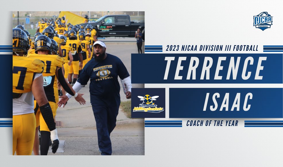 👏 Coach of the Year! @RCTCAthletics head coach Terrence Isaac has been named the 2023 #NJCAAFootball DIII Coach of the Year after leading the YellowJackets to a national championship game berth! Full Release | njcaa.org/sports/fball/2…