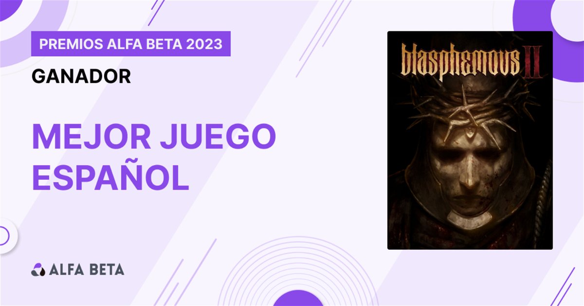 Premios Alfa Beta 2023: Blasphemous II se alza como el mejor juego español del año dfsn.eu/T05DmG 👇