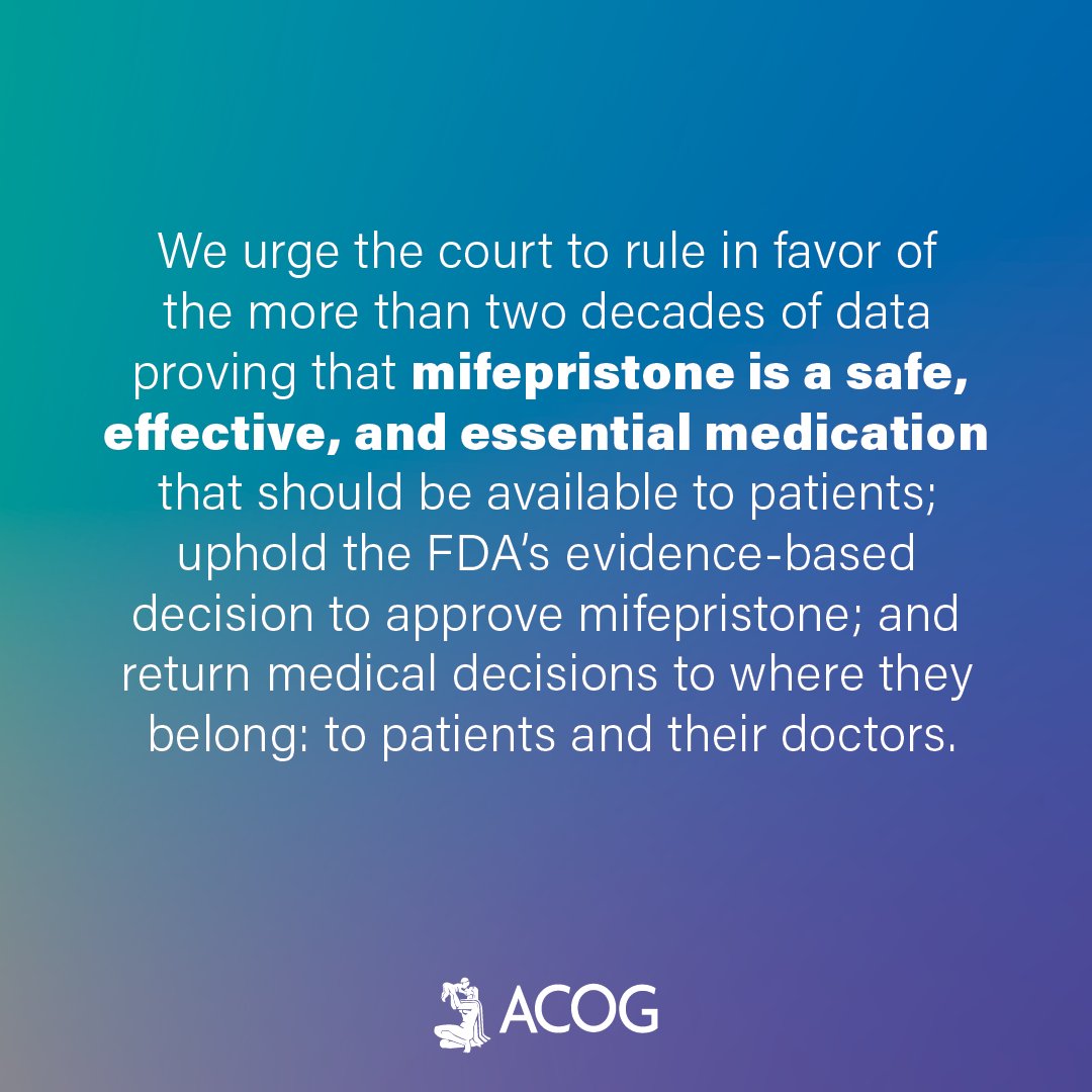 ACOG strongly opposes burdensome restrictions on mifepristone. Our members and their patients need access to evidence-based standard-of-care treatments. The Supreme Court must ensure that mifepristone will remain available. Read our statement: bit.ly/4akF3bC