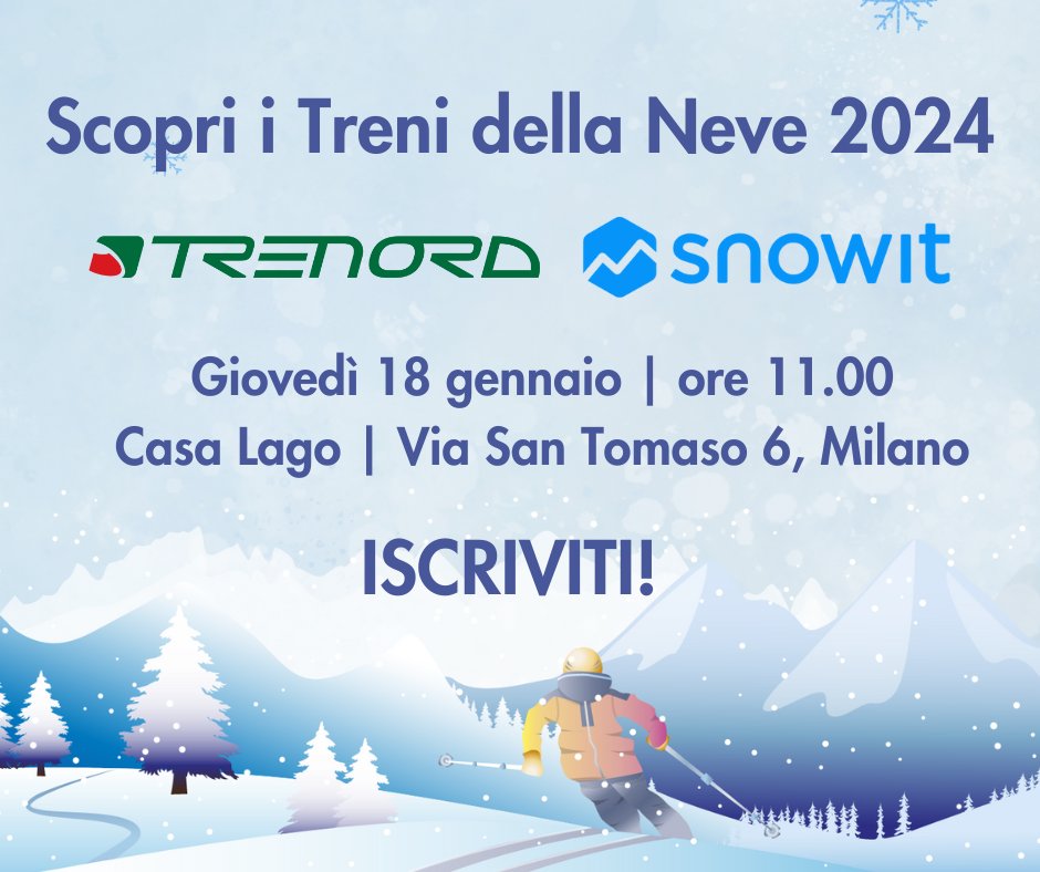 GvLive's tweet image. SCOPRI I TRENI DELLA NEVE 2024 ⛷️
ISCRIVITI! ➡️  forms.gle/QWRpSFvZyG4MRx…
18 gennaio | ore 11.00 - Casa Lago |  Via San Tomaso 6, Milano
@TrenordOfficial  ti invita alla presentazione de “I Treni della neve 2024”. Un prodotto proposto in partnership con #snowit