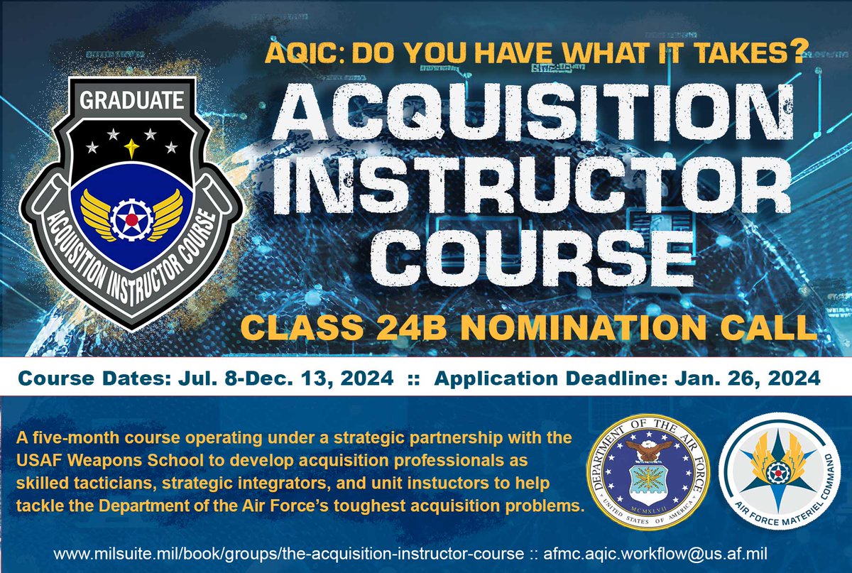 Acquisition pros...we have an opportunity for you! AQIC applications are open NOW through Jan. 26! The course employs an unconventional curriculum to build graduates who link acquirers & operators, enhance workforce capability & embrace innovation. afmc.af.mil/Careers/AQIC/