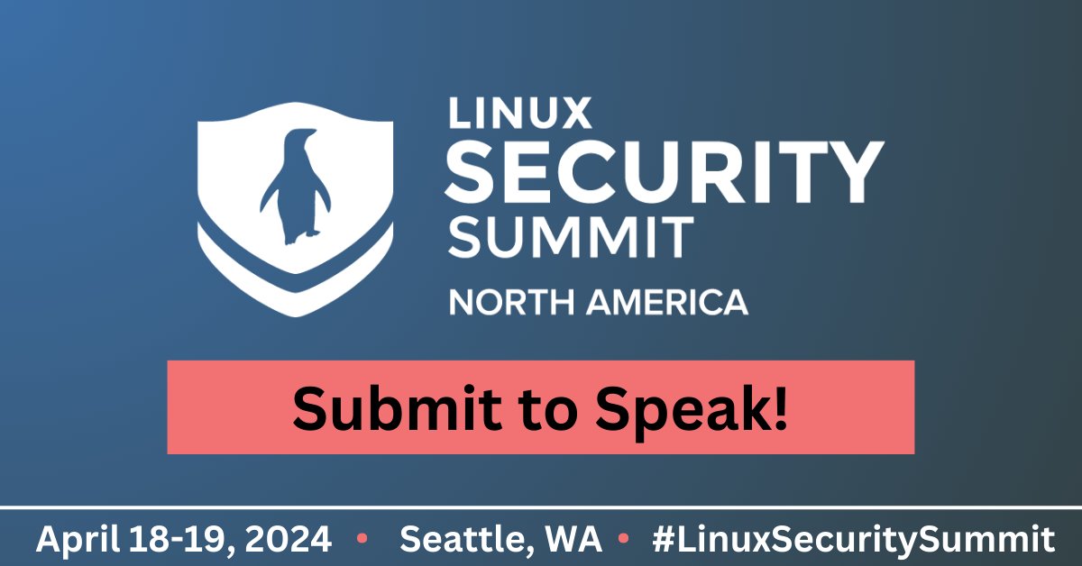 Interested in #OpenSource #security? Want to share your experience with the community? Submit to speak at #LinuxSecuritySummit North America, April 18-19 in Seattle on everything from #cryptography to #hardware security. Submit by January 21, 2024: hubs.ly/Q02cWDHd0.