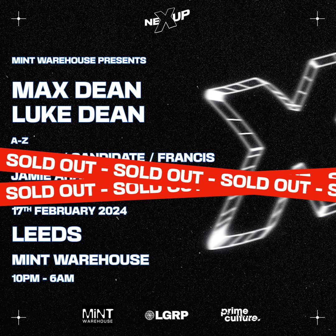 LEEDS MINT WAREHOUSE SOLD OUT 🎟️❌.. next venue &amp; date announcement tomorrow at 6pm 👀