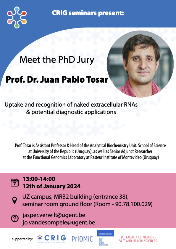 Welcome to Prof. Tosar @jptosar's talk on January 12th in Gent at 13:00. 'Uptake and recognition of naked extracellular RNAs & potential diagnostic applications' @crighent #OncoRNALab