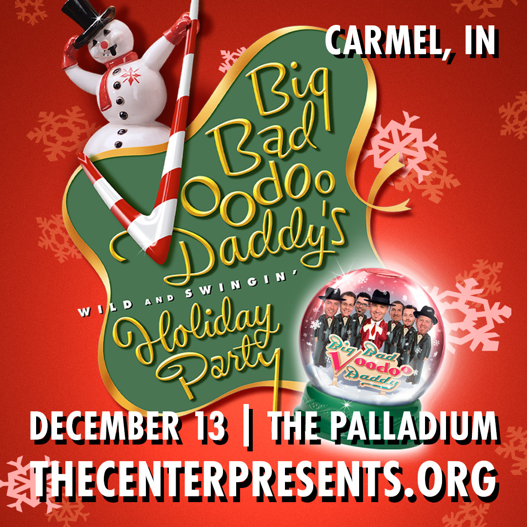 Doors open at 6:30 and Big Bad Voodoo Daddy takes the stage at 7:30 for their Wild & Swingin' Holiday Party at the Palladium! Please plan to arrive at least 30 minutes earlier than usual to allow extra time for traffic and parking.