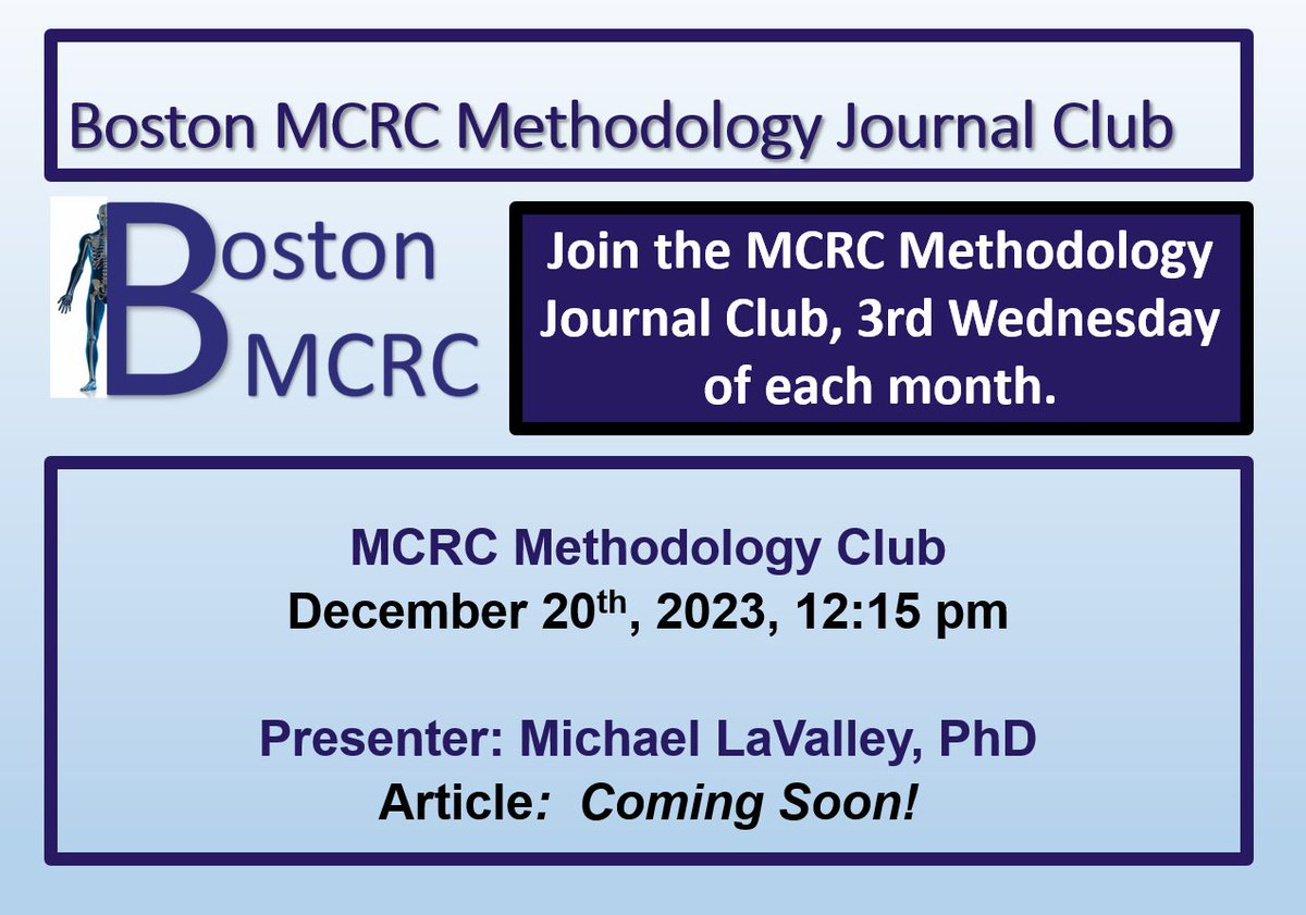 Our #methodology journal club is back - December 20 at 12:15pm ET Article to come Zoom registration: bostonu.zoom.us/meeting/regist… Website link: bumc.bu.edu/bostonmcrc/