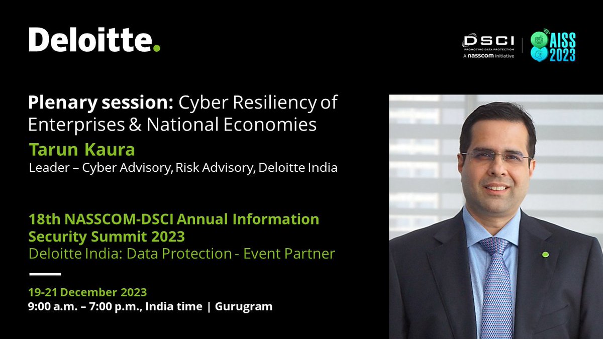 #DeloitteAtAISS2023

Tarun Kaura, Leader – Cyber Advisory, #RiskAdvisory, Deloitte India, is ready to bring his insights to the panel discussion on “#CyberResiliency of Enterprises & National Economies.'
deloi.tt/47cROCl
#NowToNext @DSCI_Connect