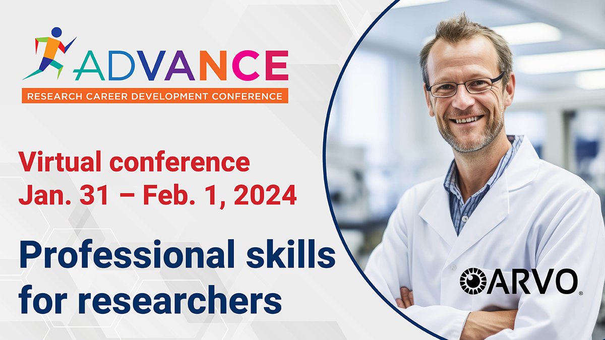 Need to sharpen your professional skills? Sign up for Advance—@ARVOinfo's annual #research #careerdevelopment conference (Jan. 31 - Feb. 1)—to get guidance on leadership/collaboration/#sciencecommunications plus résumé review. FREE for all ARVO members. bit.ly/3DOY4C5