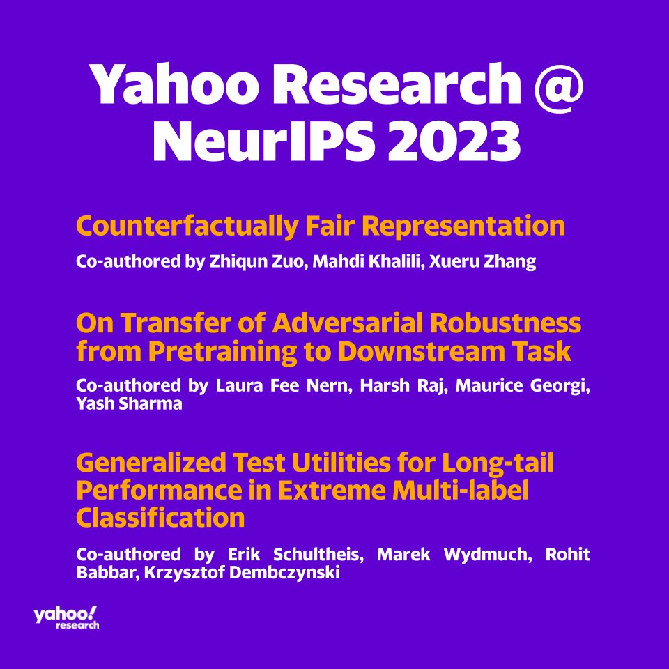 Yahoo Research (@yahooresearch) on Twitter photo Join us at <a href="/NeurIPSConf/">NeurIPS Conference</a> 2023 and don’t miss our poster presentations today and tomorrow 10:45 a.m. CST — 12:45 p.m. CST
Read more at:
neurips.cc/virtual/2023/p…
neurips.cc/virtual/2023/p…
neurips.cc/virtual/2023/p…
#YahooResearch #NeurIPS2023 #NeurIPS Join us at <a href="/NeurIPSConf/">NeurIPS Conference</a> 2023 and don’t miss our poster presentations today and tomorrow 10:45 a.m. CST — 12:45 p.m. CST
Read more at:
neurips.cc/virtual/2023/p…
neurips.cc/virtual/2023/p…
neurips.cc/virtual/2023/p…
#YahooResearch #NeurIPS2023 #NeurIPS