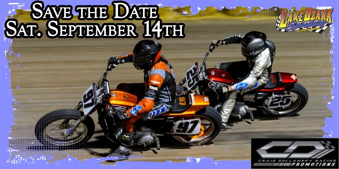 Lake Ozark Speedway to Host Thrilling Flat Track Motorcycles on September 14th. Read More: lakeozarkspeedway.net/press/article/…