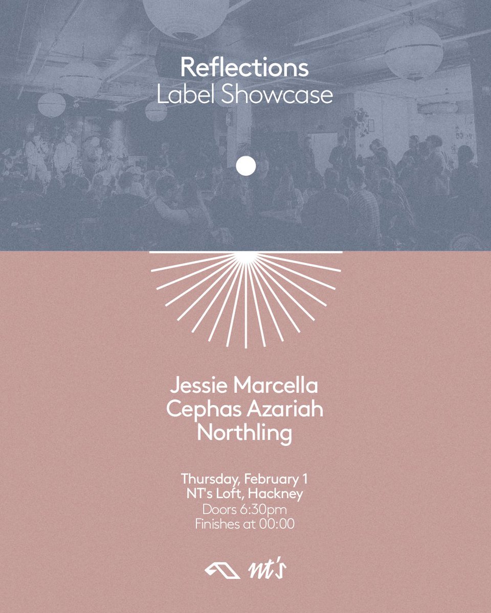 Anjunachill (@anjunachill) on Twitter photo An evening in the city 🤍
Join us on February 1 for our first ever label showcase! We’re taking over East London’s NTs Loft for a night of electronic, ambient and downtempo music from <a href="/marcella_jessie/">Jessie Marcella</a>, <a href="/CephasAzariah/">Cephas Azariah</a> and <a href="/northlingmusic/">Northling</a>.
⚪️ Tickets: reflections.ffm.to/reflectionssho… An evening in the city 🤍
Join us on February 1 for our first ever label showcase! We’re taking over East London’s NTs Loft for a night of electronic, ambient and downtempo music from <a href="/marcella_jessie/">Jessie Marcella</a>, <a href="/CephasAzariah/">Cephas Azariah</a> and <a href="/northlingmusic/">Northling</a>.
⚪️ Tickets: reflections.ffm.to/reflectionssho…