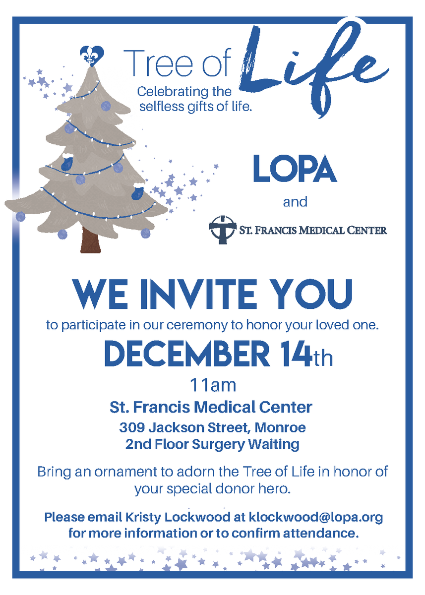 We are proud to join with the Louisiana Organ Procurement Agency (LOPA) tomorrow for a special event to honor organ and tissue donors.  We look forward to welcoming the families of these donor heroes to our campus.