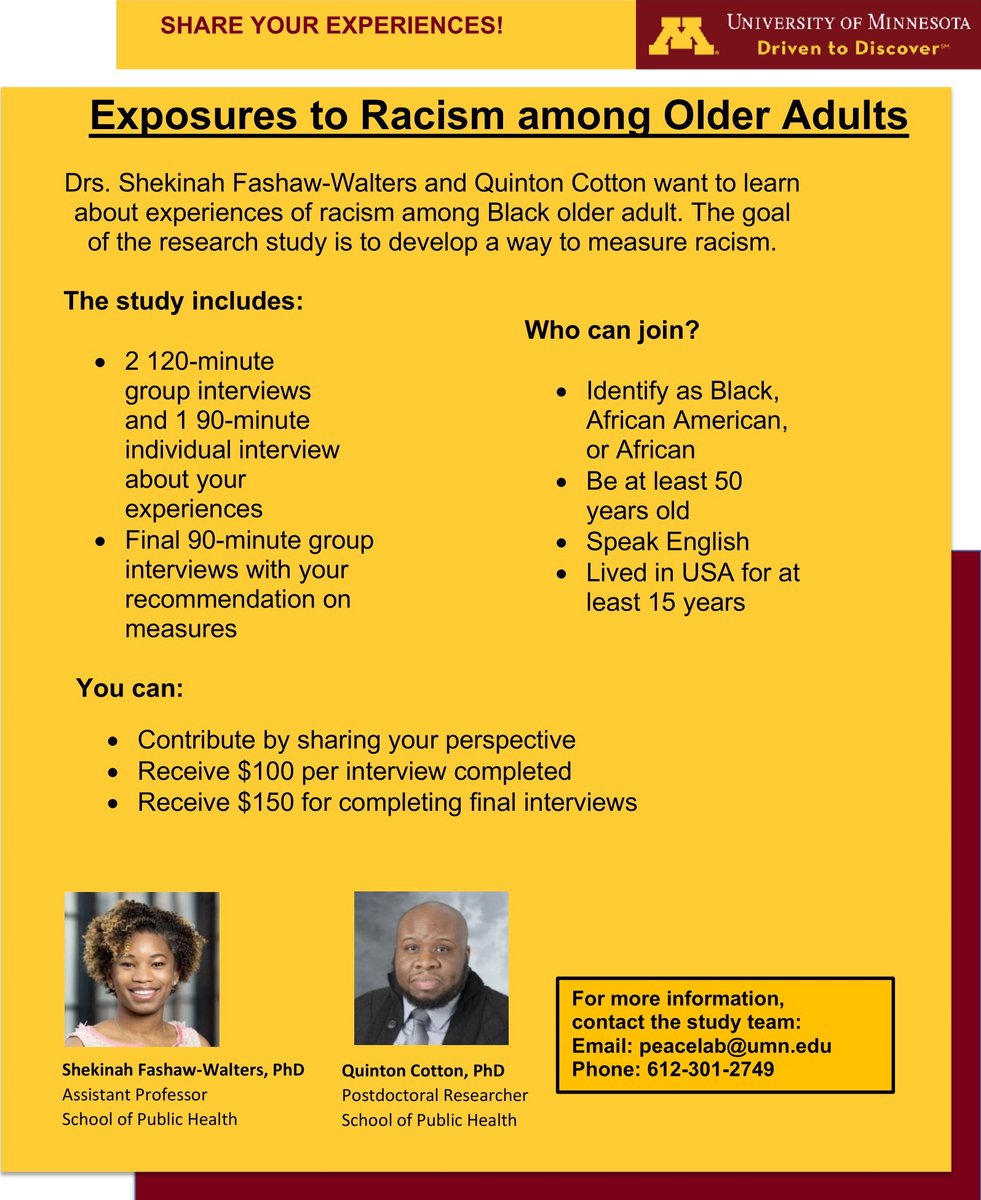 📢STUDY RECRUITMENT📢 Our colleagues @SFWaltersPhD & @QuintonCotton are looking for Black older adults to share their experiences on racism in the U.S. Contact peacelab@umn.edu / 612-301-2749 for more info, and please share widely in your networks!