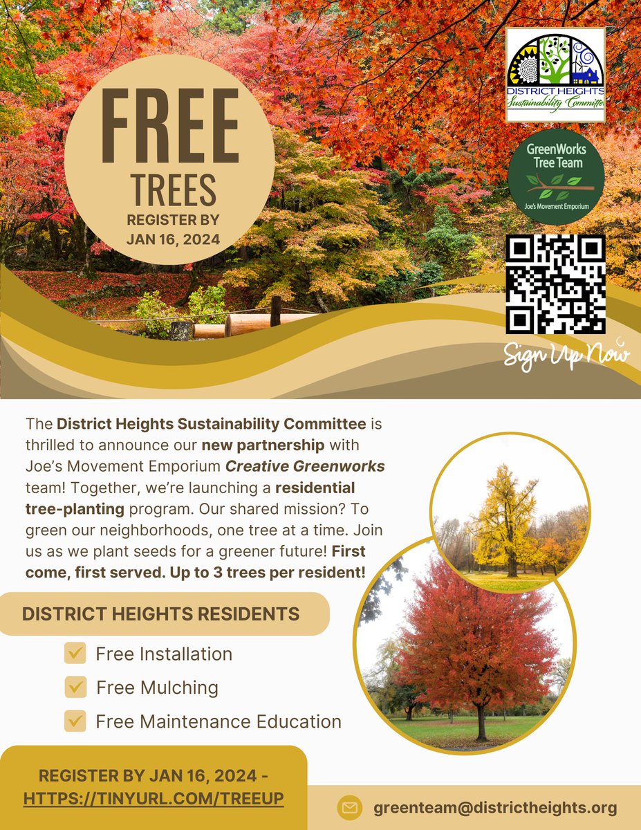 🌳🌿 Ready to make a green impact? 🌿🌎

Transform your yard with the gift of nature! 🌿 Join our movement to create a greener, healthier City of District Heights, one tree at a time. 🌍✨ Sign BEFORE 16 Jan 2024 to claim your FREE trees!🌲 tinyurl.com/treeup