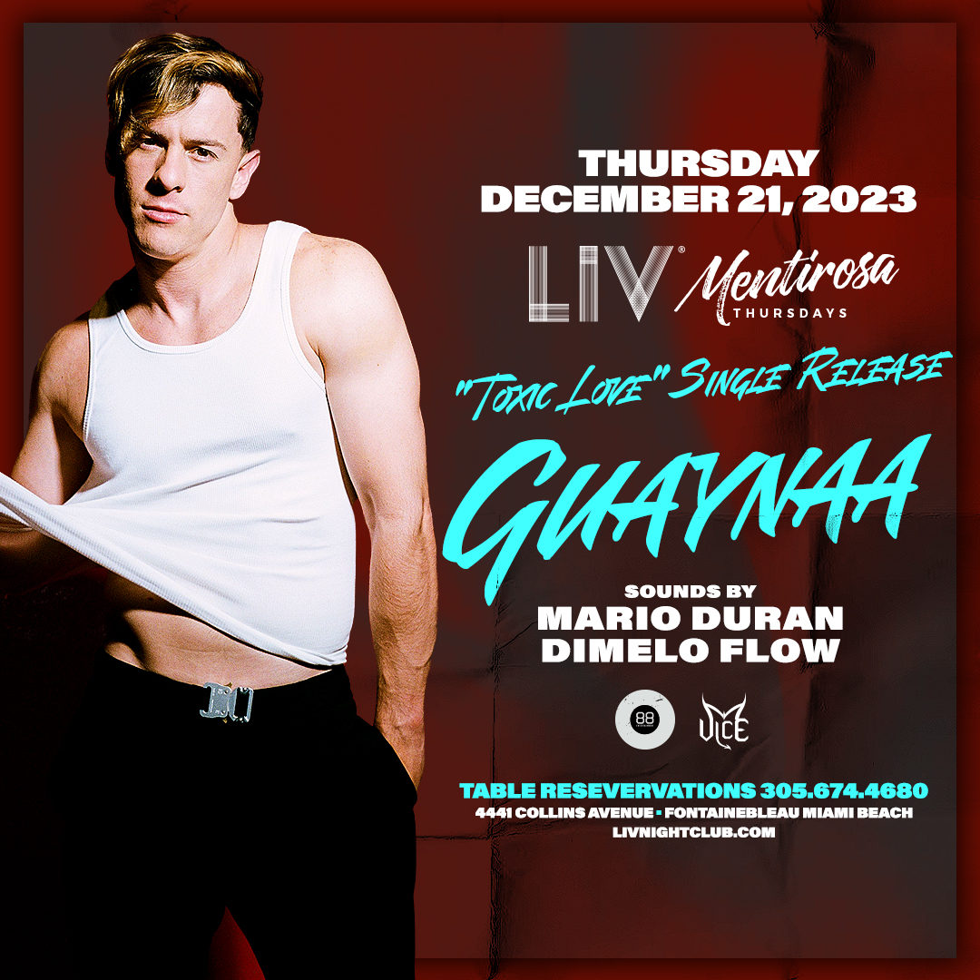 Toxic Love Single Release Party ❤️‍🔥 @Guaynaa_ NEXT THURSDAY, December 21st! 🙌 🎟 LIVnightclub.com/Miami