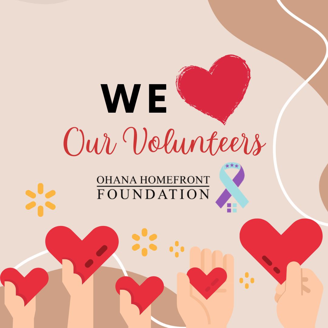 We are incredibly fortunate to have an extraordinary team of volunteers at Ohana Homefront Foundation!  #VolunteerAppreciation #MakingADifference #OhanaHomefrontFoundation #TogetherWeCanMakeADifference #TisTheSeason #SelfLove #MentalHealthMatters #YouMatter