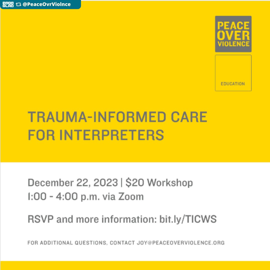 GLADeaf's tweet photo. NEW DATE: Peace Over Violence workshop on Trauma-Informed Care for Interpreters on December 22 from 1 to 4 pm via Zoom. Register here: 🔗https://t.co/ThvaP8ueWx
—
#GLADCommunityPosting for informational purposes only, does not constitute endorsement. https://t.co/s5UAXqXKiB
