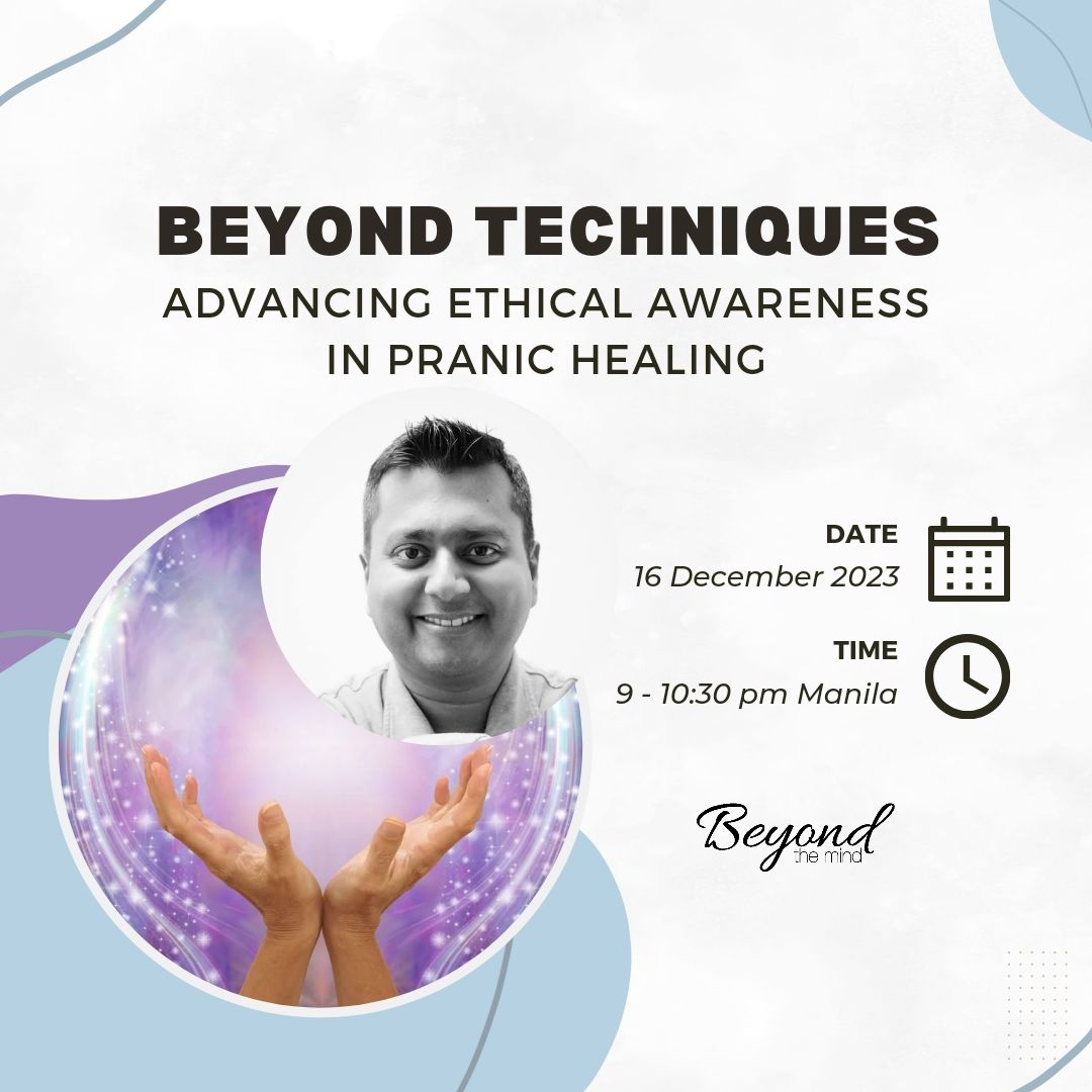 Join us for a free seminar titled "Beyond Techniques: Advancing Ethical Awareness in Pranic Healing" on Dec 16, 2023, at 9 PM Manila Time.

Learn from Dr. Prashant about the crucial role of ethics in pranic healing.

buff.ly/3TnGqjJ