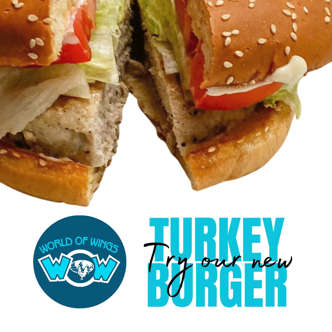 Try our new Turkey Burger today! #worldofwings #covingtonga #morethanjustwings #turkeyburger