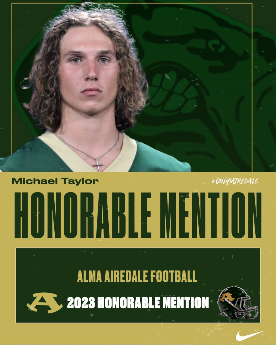 #only1airedale Alma Football 2023 Congratulations to Michael Taylor on his 2023 5A-West All-Conference Honorable Mention Selection.