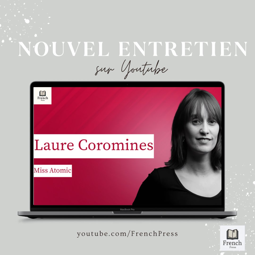 Toute l'équipe French Press est ravie de partager notre dernier entretien de l'automne 2023, une discussion avec Laure Coromines au sujet de son roman, Miss Atomic (<a href="/Gallimard/">Gallimard</a>). À bientôt pour une nouvelle vidéo qui présentera notre programme du printemps 2024