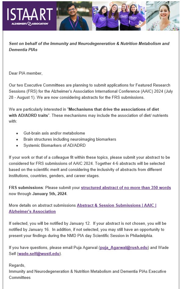 @NutritionPIA @ImmunityPIA seeking abstracts for FRS @alzassociation #AAIC2024 on 'Mechanisms that drive the associations of diet with AD/ADRD traits-Gut-brain axis/metabolome; neuroimaging biomarkers; or 
Systemic Biomarkers of AD/ADRD. contact me or @wade_self for questions.