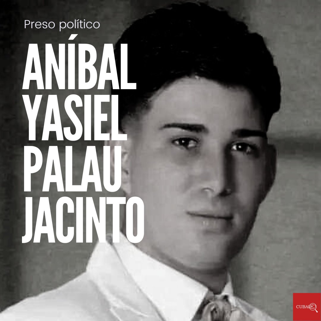 1/ #AlertaCuablex El prisionero político del 11J Aníbal Yasiel Palau Jacinto está plantado en la prisión de Melena del Sur, en Mayabeque.