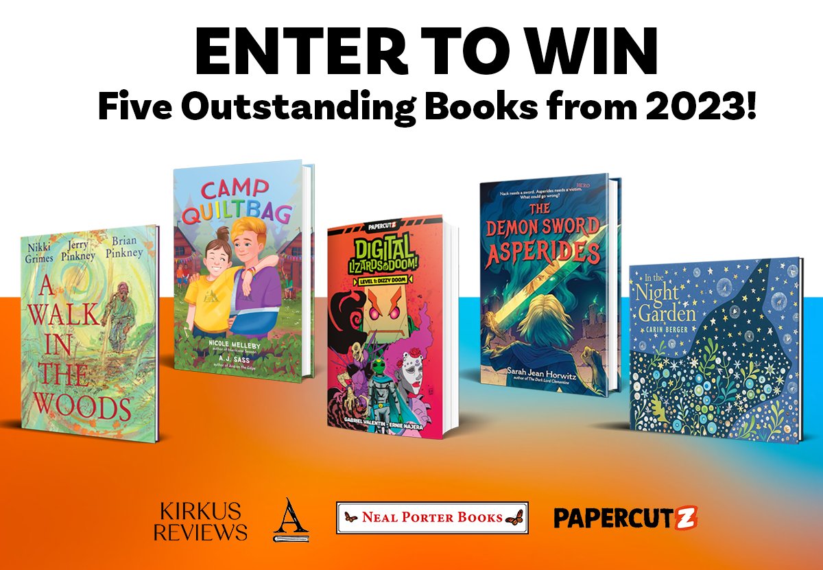 Enter to win some fantastic 2023 children's books, including Camp QUILTBAG and The Demon Sword Asperides, all from @KirkusReviews: kirkusreviews.com/contest/giveaw…