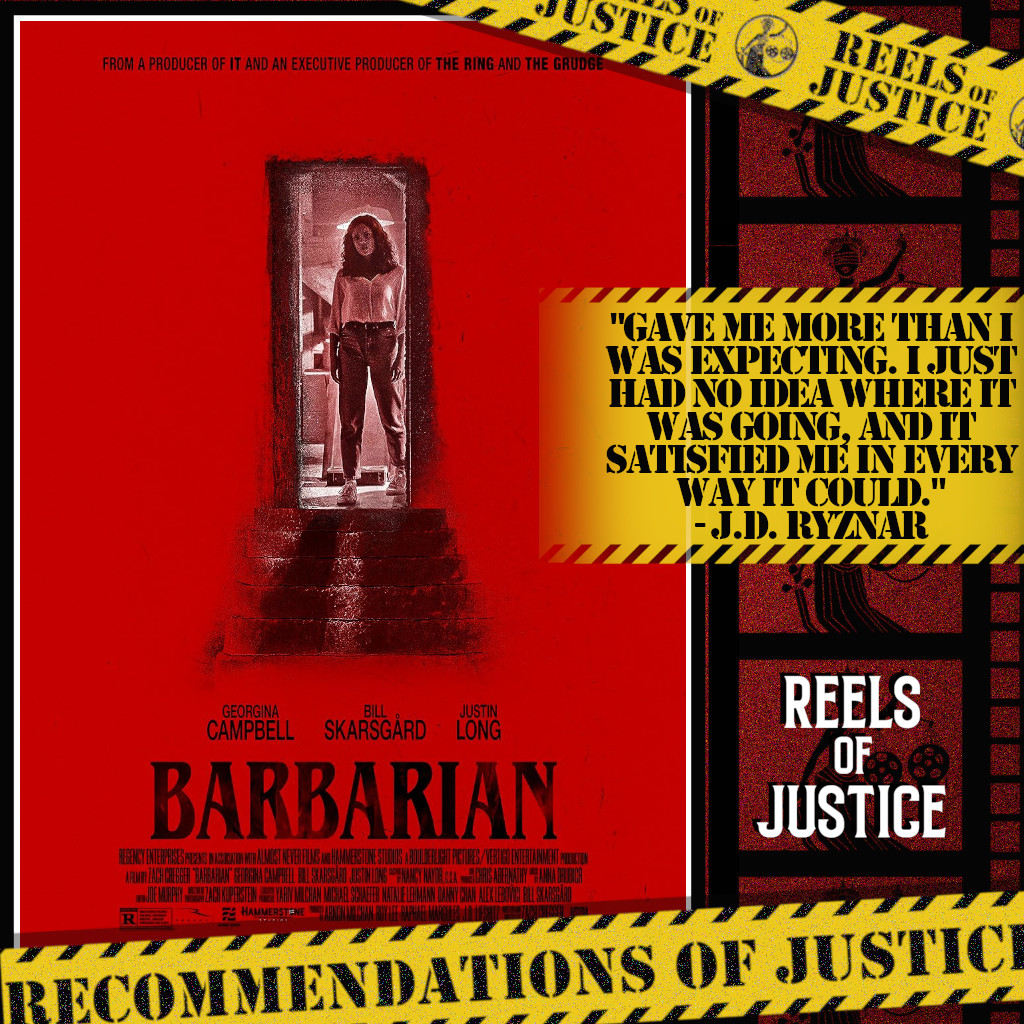 'Gave me more than I was expecting. I just had no idea where it was going, and it satisfied me in every way it could.' - @yachtrock, ‘Barbarian (2022)’ #RecommendationsofJustice #movie #movies #podcast #podcasts #film #films #filmtwitter #moviereview #movienight #WhatToWatch