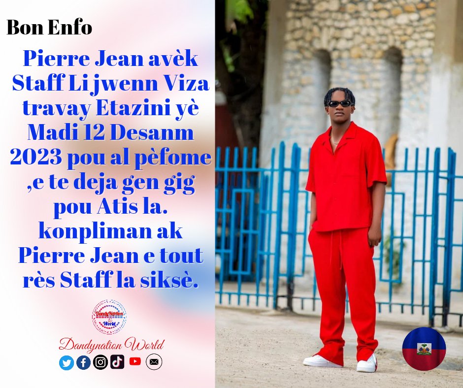 Dandynationwold's tweet photo. Pierre Jean avèk Staff Li jwenn Viza travay Etazini yè Madi 12 Desanm 2023 pou al pèfome ,e te deja gen gig pou Atis la.
konpliman ak Pierre Jean e tout rès Staff la siksè.
#PierreJean #Joslord
@followers
#Art #Talent #Music #Entertainment #DandyNationWorld https://t.co/creaw6CaN5