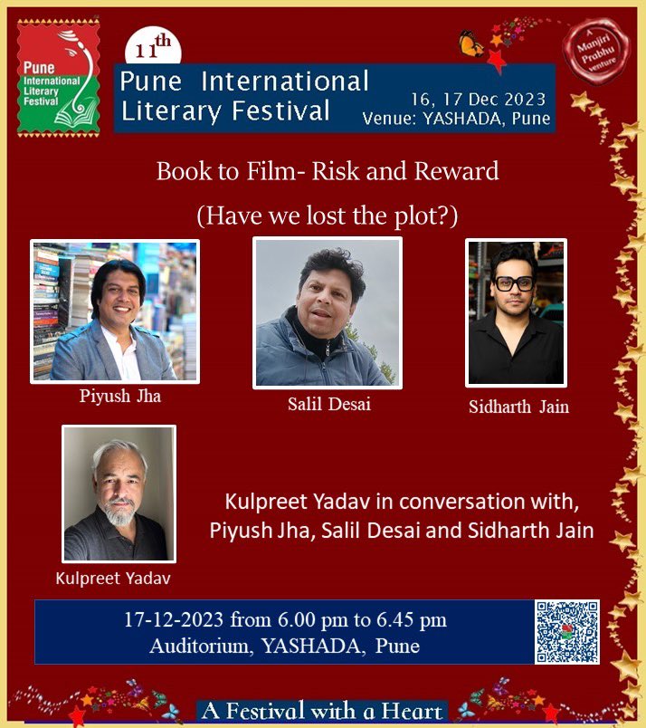 My session @PuneIntLitFest on 17 Dec! @irocksid @ThePiyushJha #SalilDesai. #Filmmaking #screenwriting #booktoscreen #Bollywood #freeevent