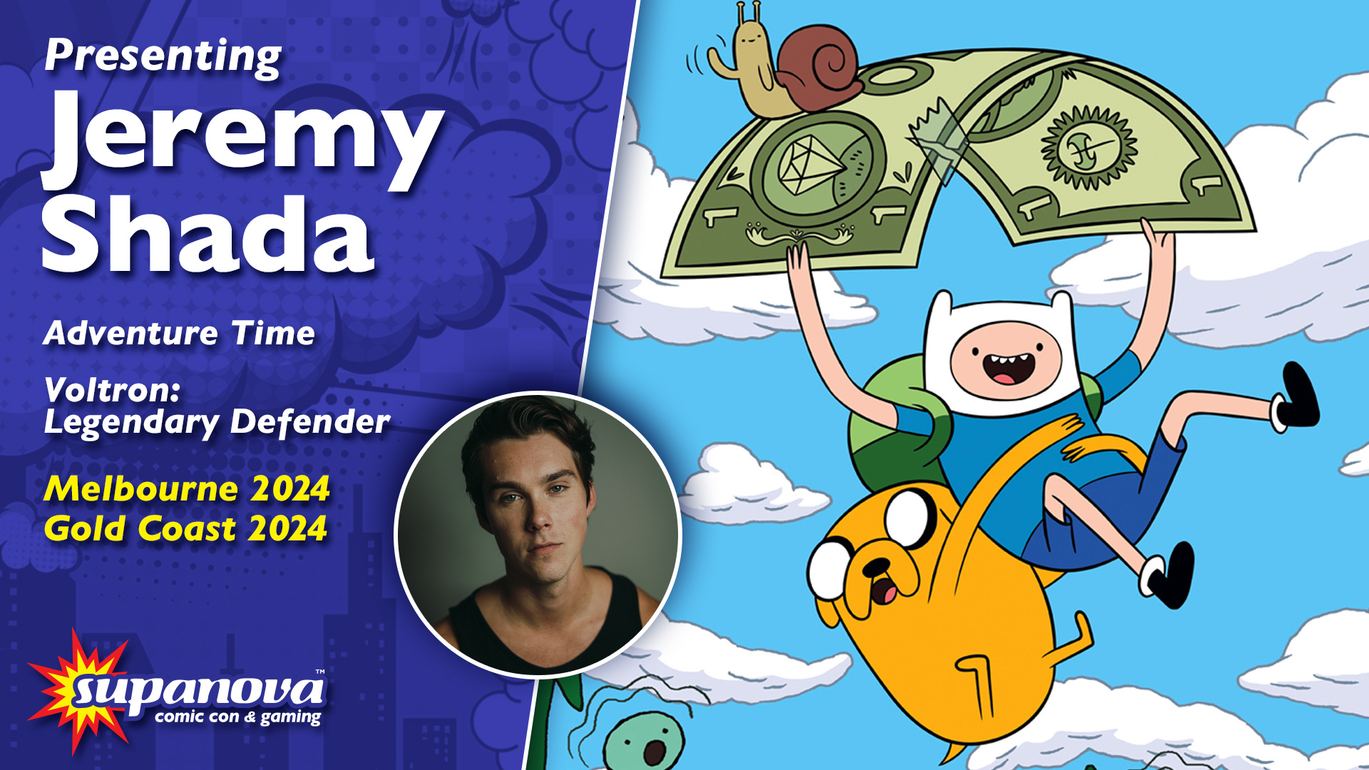 Supanova Comic Con & Gaming on X: "Mathematical! Jeremy Shada, the human  behind Finn the Human from Adventure Time joins us for Melbourne and the  Gold Coast! You may also recognise Jeremy's