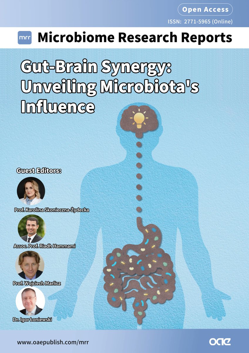 Microbiome Research Reports (@microresrep) on Twitter photo 🔵New Special Issue Open: "Gut-Brain Synergy: Unveiling Microbiota's Influence"
🧑🔬Guest Editors: Prof. Karolina Skonieczna-Żydecka, Assoc. Prof. Riadh Hammami, Prof. <a href="/wm_marlicz/">Wojciech Marlicz</a> , Dr. Igor Łoniewski
📬Submission Deadline: 30 Jun 2024
oaepublish.com/specials/mrr.1… 🔵New Special Issue Open: "Gut-Brain Synergy: Unveiling Microbiota's Influence"
🧑🔬Guest Editors: Prof. Karolina Skonieczna-Żydecka, Assoc. Prof. Riadh Hammami, Prof. <a href="/wm_marlicz/">Wojciech Marlicz</a> , Dr. Igor Łoniewski
📬Submission Deadline: 30 Jun 2024
oaepublish.com/specials/mrr.1…