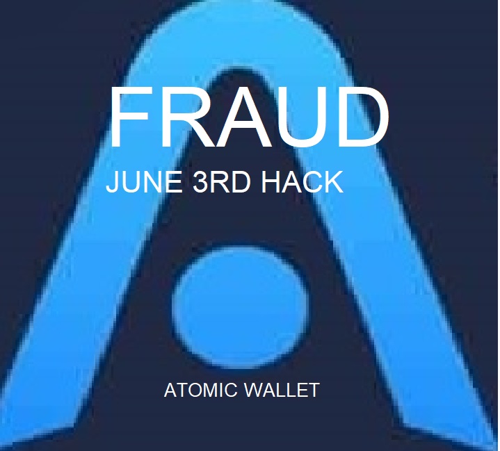 ATOMIC WALLET HACK JUNE 3RD

INSIDE JOB. THIS WALLET PROVIDER CONSPIRED TO STEAL 100 MILLION IN CRYPTO AND NOW PRETENDS NOTHING HAPPENED.   DO NOT USE
#atomicwallethack #insidejob #scammer #Solana #bitcoin