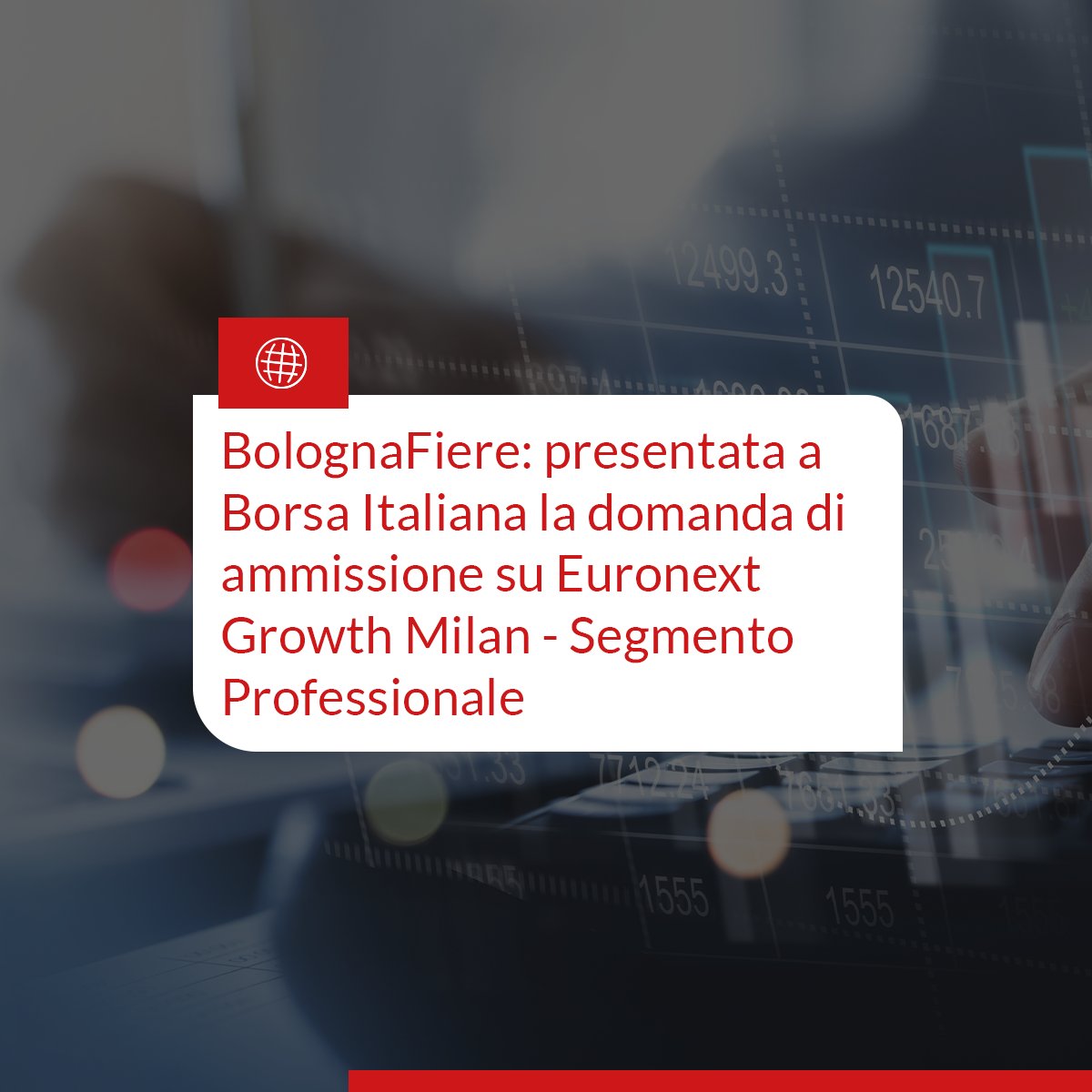 Bologna Fiere S.p.A. comunica di aver presentato la domanda di ammissione alle negoziazioni delle azioni ordinarie su Euronext Growth Milan - segmento Professionale. L'inizio delle negoziazioni è previsto per il prossimo 20 dicembre 2023 👉bitly.ws/35XKM