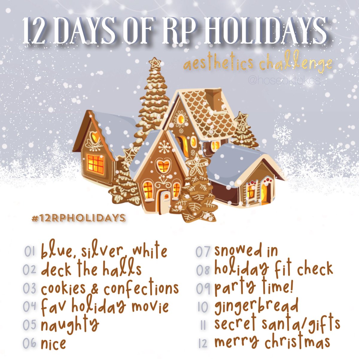 ⠀⠀⠀⠀⠀⠀⠀

FOURTH ANNUAL
12  DAYS  OF  RP  HOLIDAYS 🎄 ˎˊ˗
⠀⠀ aesthetics and concepts

  ˗ˋˏ dec 14-25 create/post a photo,
⠀⠀ concept,  an aesthetic,  a poem,
⠀⠀ using the prompts &amp; hashtag
⠀⠀ #12RPHOLIDAYS ˳

⠀⠀⠀