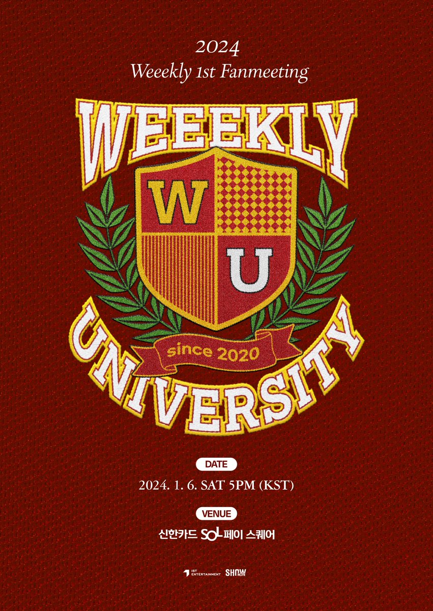 _Weeekly's tweet photo. [#위클리]
2024 Weeekly 1st FANMEETING
<WU(Weeekly University)> 

🗓 24.01.06 (토) 5PM (KST)
🏫 신한카드 SOL페이 스퀘어
🎟 인터파크티켓
팬클럽 선예매: 23.12.20(수) 8PM (KST)
일반 예매: 23.12.22(금) 8PM (KST) ~ 

🗨 상세 안내 사항
https://t.co/KhFYiqHrOg
 
#Weeekly 
#Weeekly_University
#WU