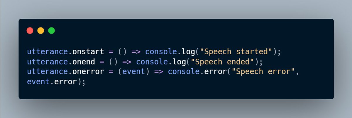 PunitSoniME's tweet image. 5/ 🚀 Events and Callbacks
Speech Synthesis emits events, allowing you to hook into various stages of the process
#JavaScriptEvents #Callbacks